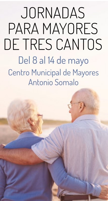 En el centro municipal Antonio Somalo Tres Cantos Jornadas para Mayores