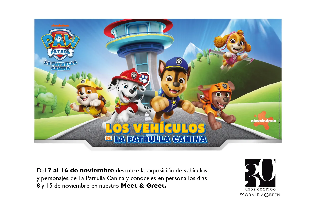 Patrulla Canina llega a Moraleja Green del 7 al 16 de Noviembre