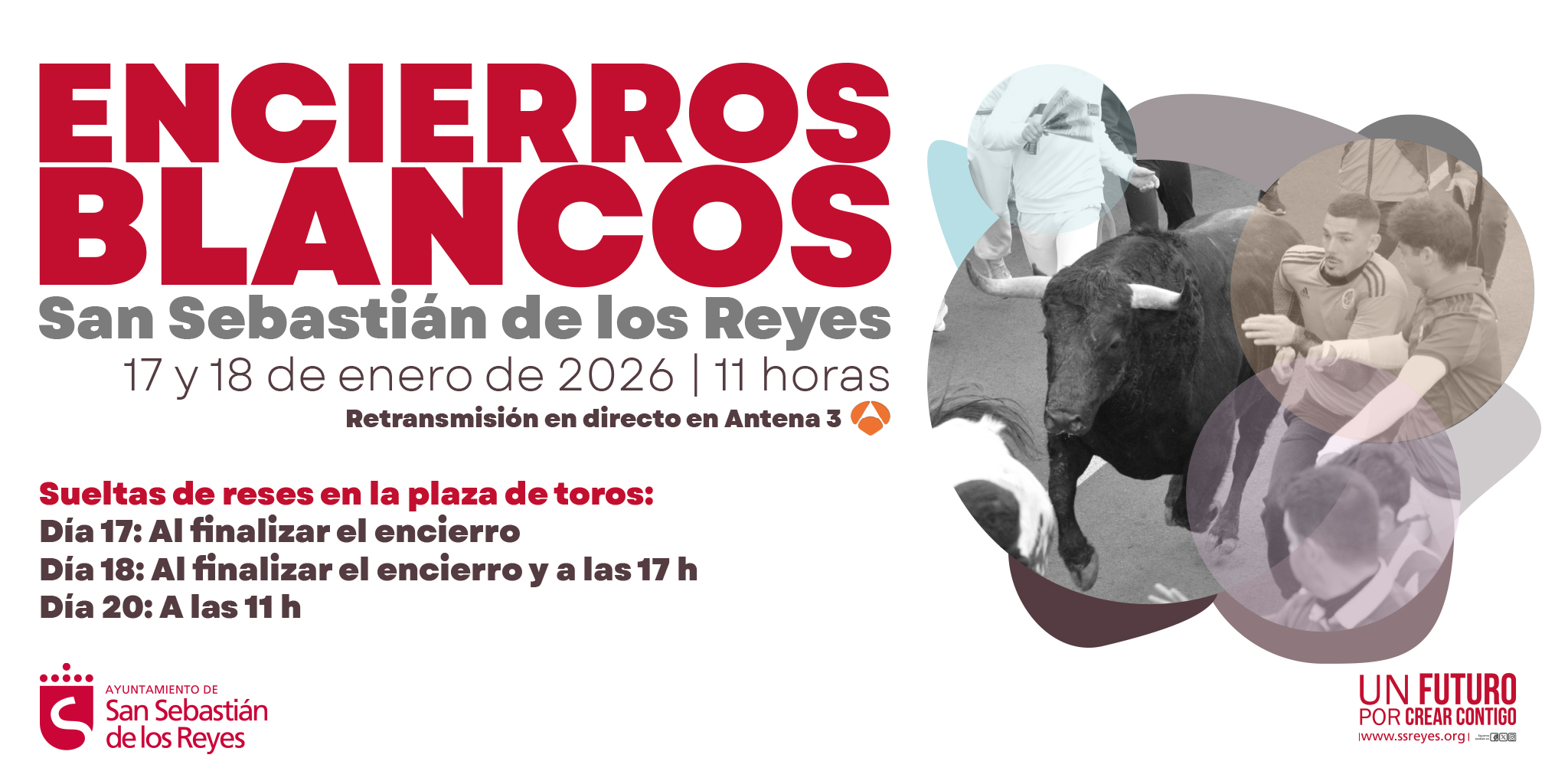 San Sebastian de los Reyes celebra los Encierros Blancos 17 y 18 enero